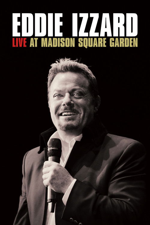 Eddie Izzard: Live at Madison Square Garden (2011) poster