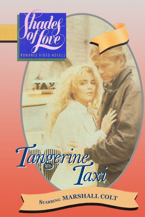 Shades of Love: Tangerine Taxi (1988) poster