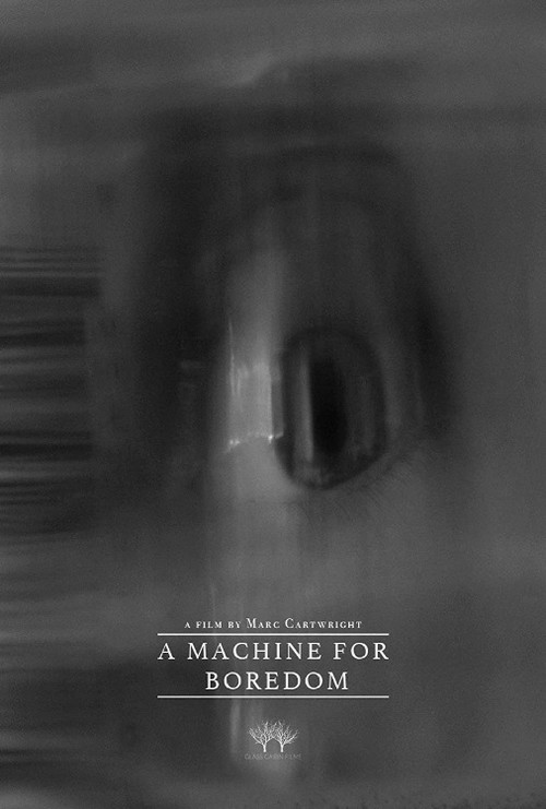 A Machine for Boredom (2021) poster