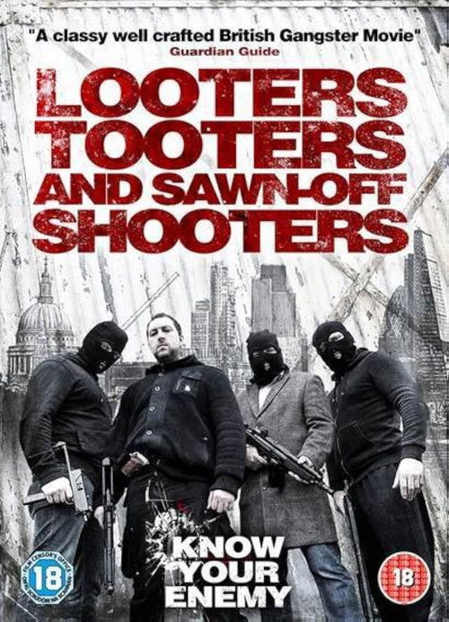Looters, Tooters and Sawn-Off Shooters (2014) poster