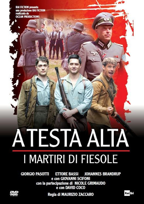 A testa alta: I martiri di Fiesole (2014) poster