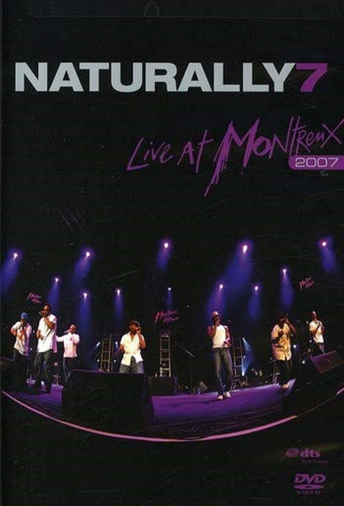 Naturally 7: Live at Montreux 2007 (2007) poster