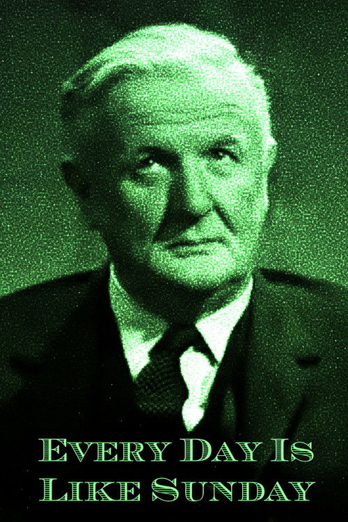 Every Day Is Like Sunday (2011) poster