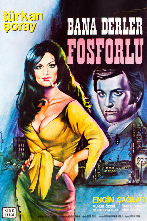 Bana Derler Fosforlu (1969) poster