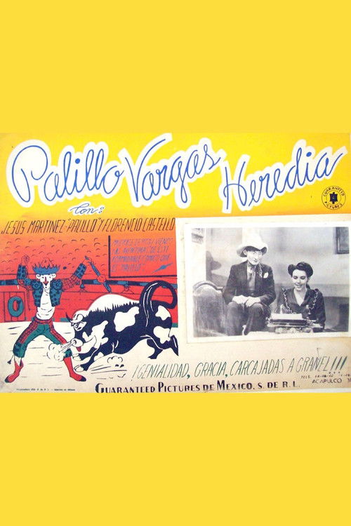 Palillo Vargas Heredia (1945) poster