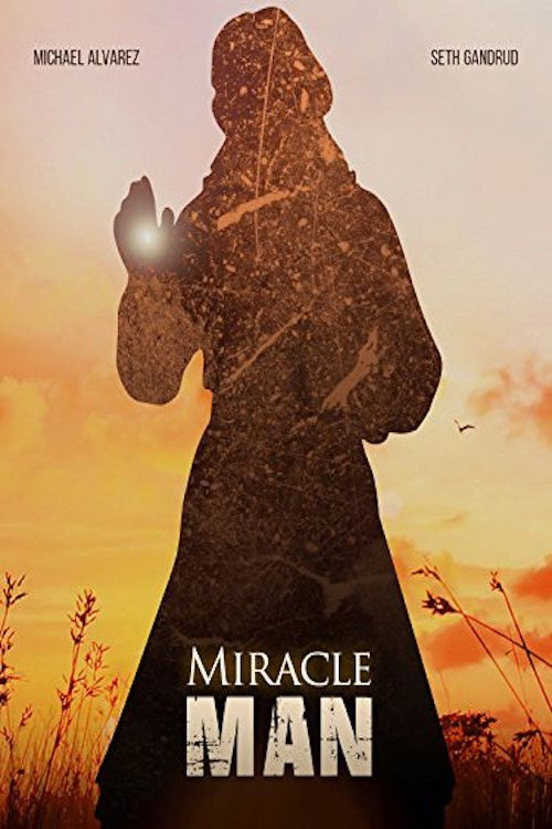Miracle Man (2013) poster