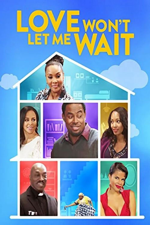 Love Won't Let Me Wait (2016) poster