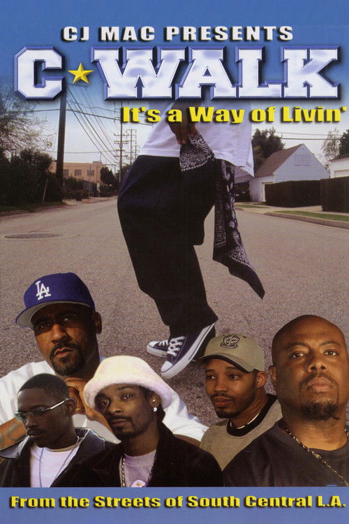 C-Walk: It's a Way of Livin' (2003) poster