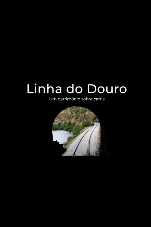Douro Line - Heritage on Rails (2024) poster