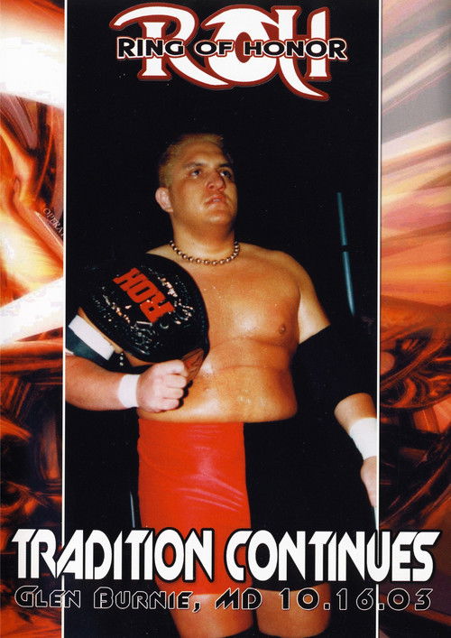 ROH: Tradition Continues (2003) poster