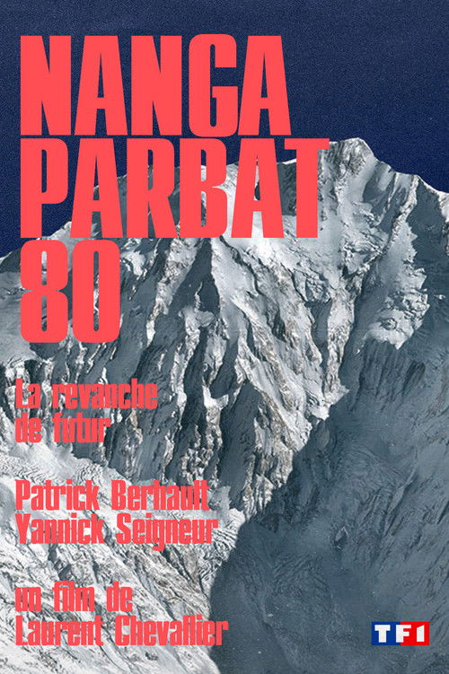 Nanga Parbat 80, La revanche de futur (1980) poster