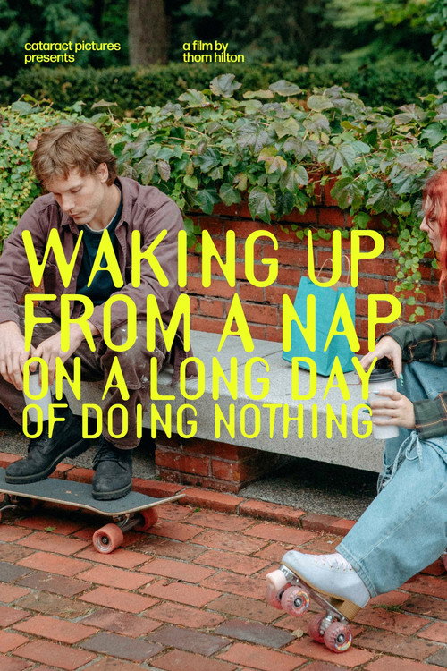 Waking Up From a Nap on a Long Day of Doing Nothing (2026) poster