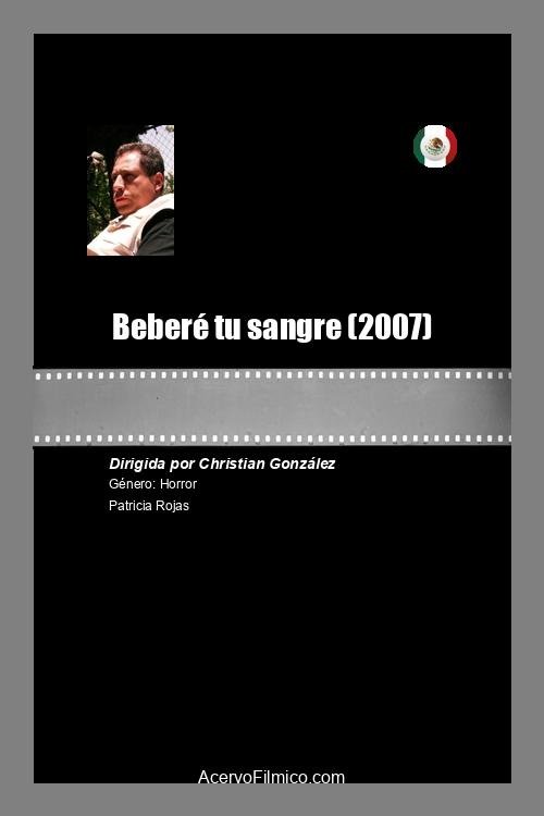 Beberé tu sangre (2007) poster
