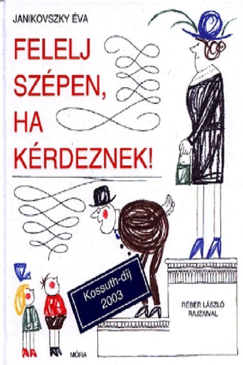 Felelj szépen, ha kérdeznek! (1986) poster