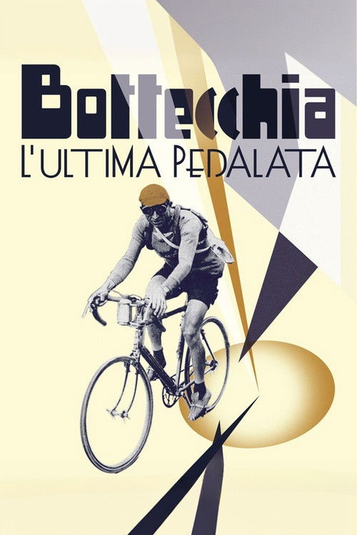 Bottecchia - L'ultima pedalata (2008) poster