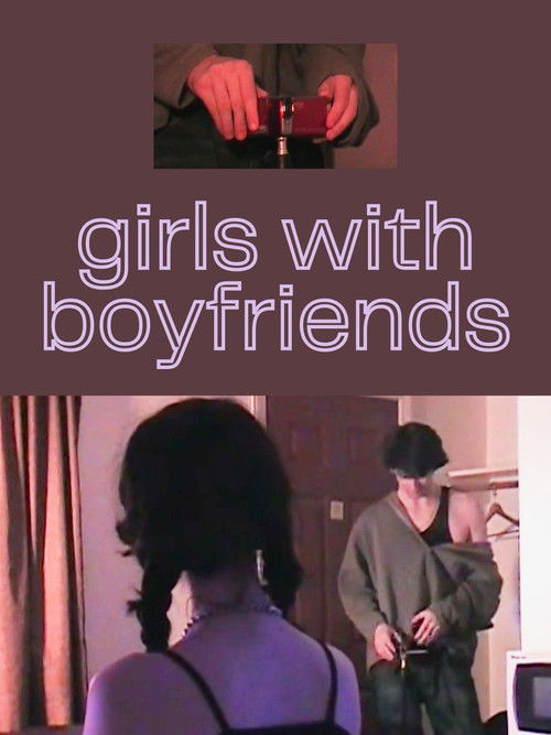 Girls With Boyfriends (2025) poster