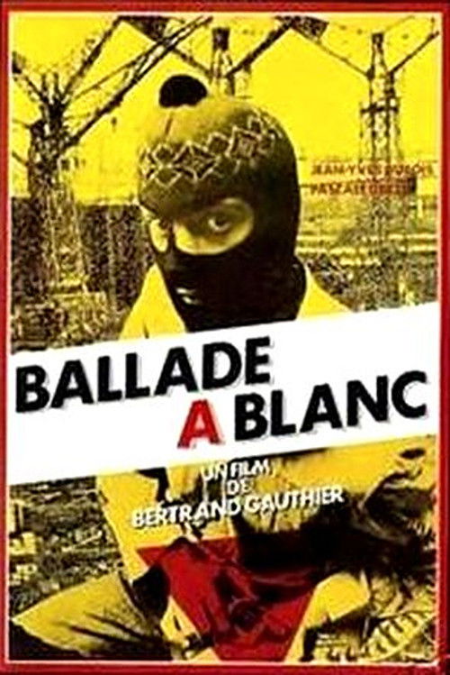 Ballade à blanc (1983) poster