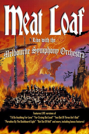 Meat Loaf: Live with the Melbourne Symphony Orchestra (2004) poster