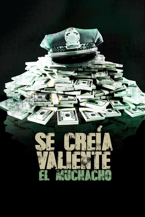 Se creía valiente el muchacho (2012) poster