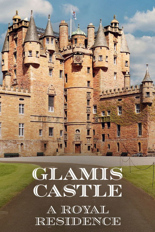 Glamis Castle: A Royal Residence (2024) poster