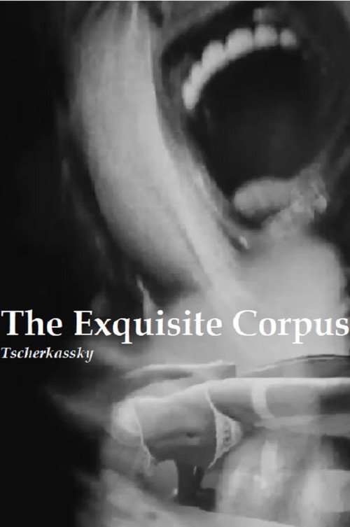 The Exquisite Corpus (2015) poster