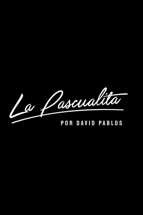 La Pascualita (2015) poster