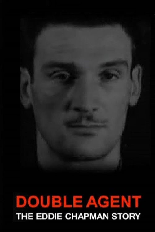 Double Agent: The Eddie Chapman Story (2011) poster