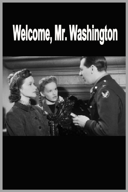 Welcome, Mr Washington (1944) poster