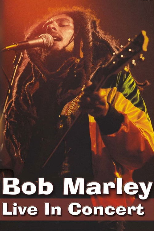 Bob Marley - Live in Concert (2012) poster
