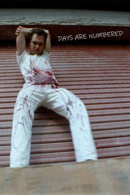Days Are Numbered (1986) poster