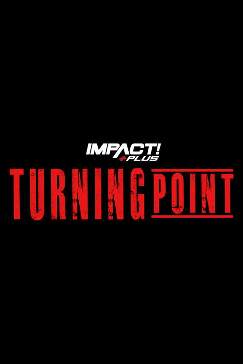 IMPACT Wrestling: Turning Point 2021 (2021) poster