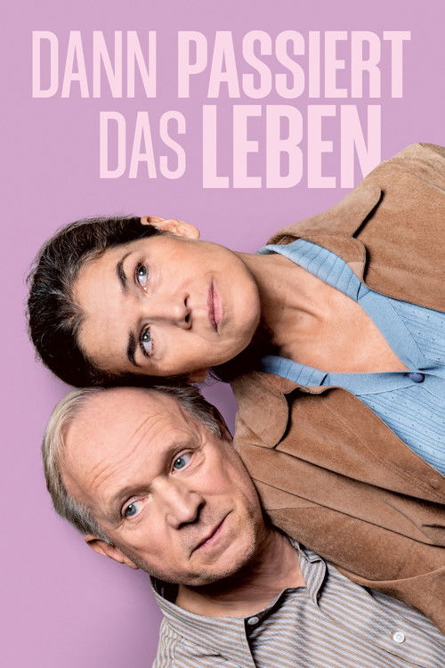 Dann passiert das Leben (2025) poster
