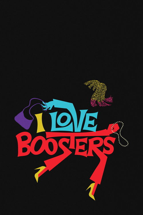 I Love Boosters (2026) poster