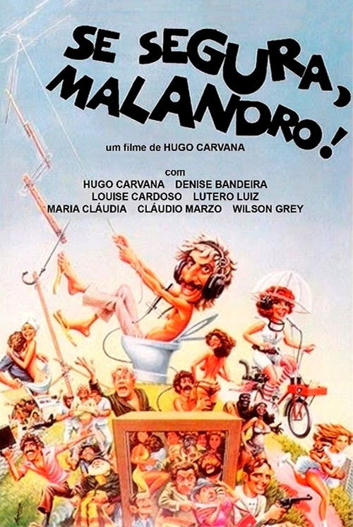 Se Segura, Malandro! (1978) poster