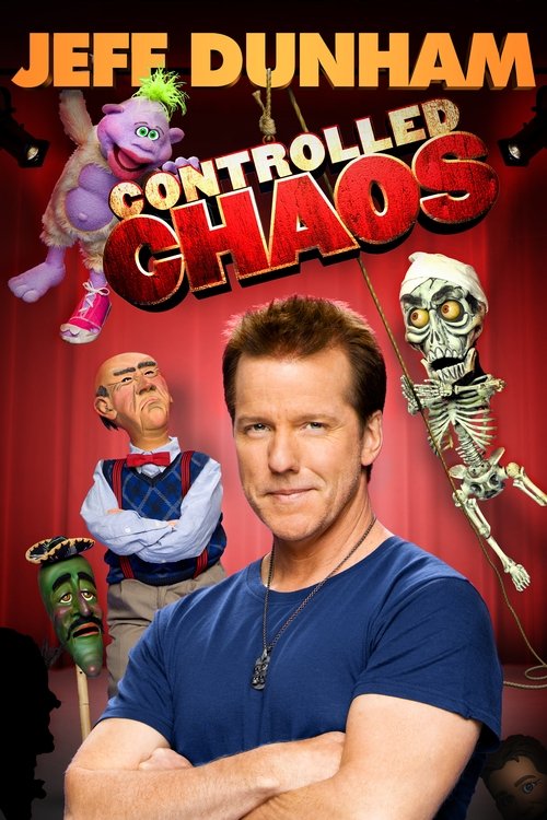 Jeff Dunham: Controlled Chaos (2011) poster