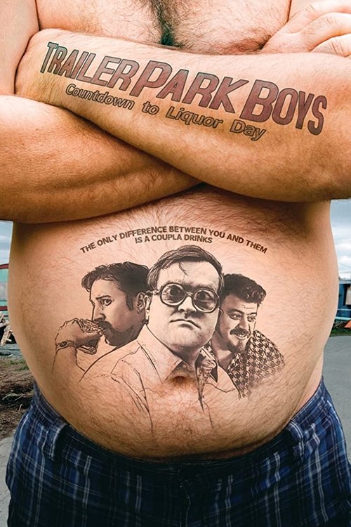 Trailer Park Boys: Countdown to Liquor Day (2009) poster