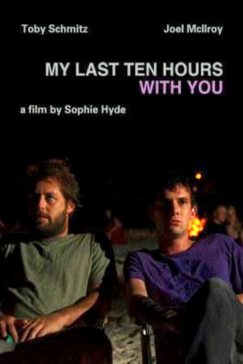 My Last Ten Hours with You (2007) poster