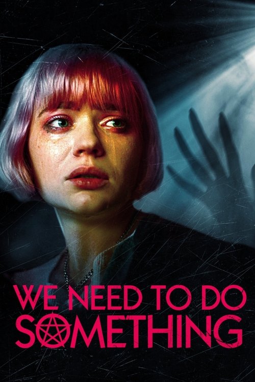 We Need to Do Something (2021) poster