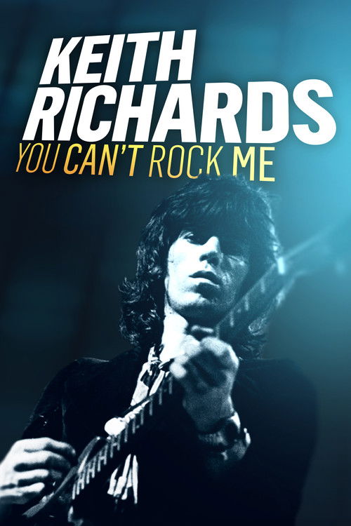 Keith Richards: You Can't Rock Me (2019) poster