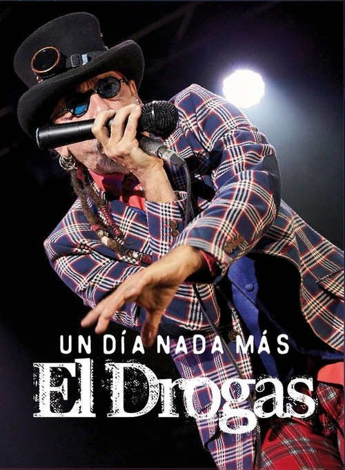 El Drogas: un día nada más (2016) poster