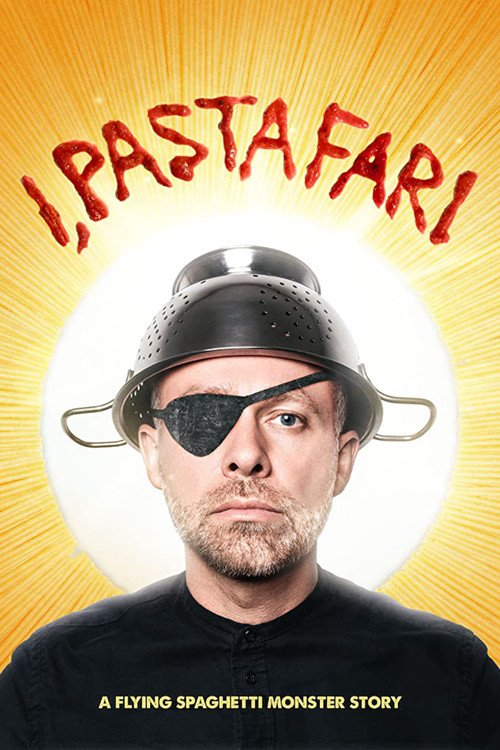 I, Pastafari: A Flying Spaghetti Monster Story (2019) poster