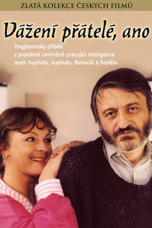 Vážení přátelé, ano (1989) poster