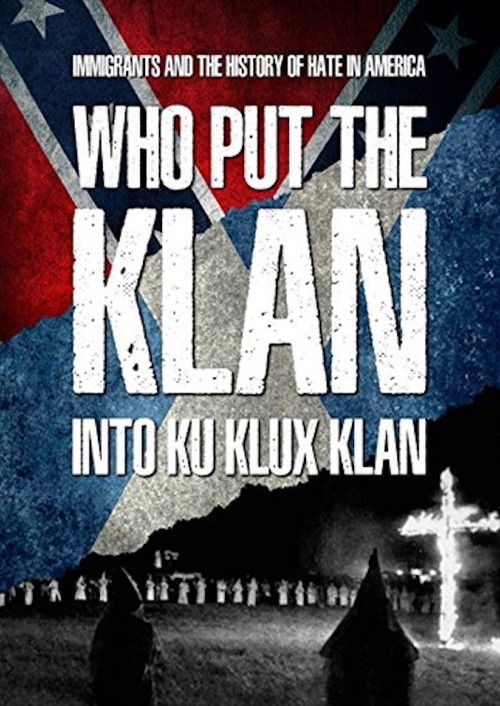 Who Put the Klan in the Ku Klux Klan? (2018) poster