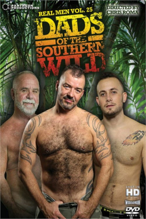 Real Men 25: Dads of the Southern Wild: (2013) poster