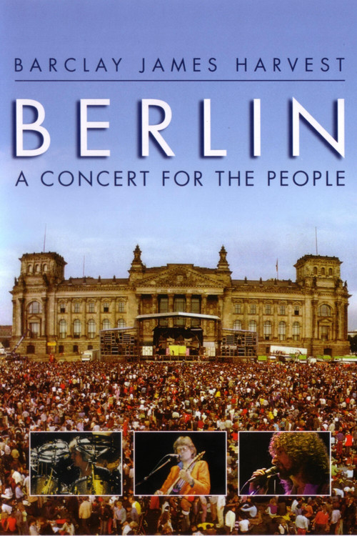 Barclay James Harvest - Berlin - A Concert For The People (1980) poster