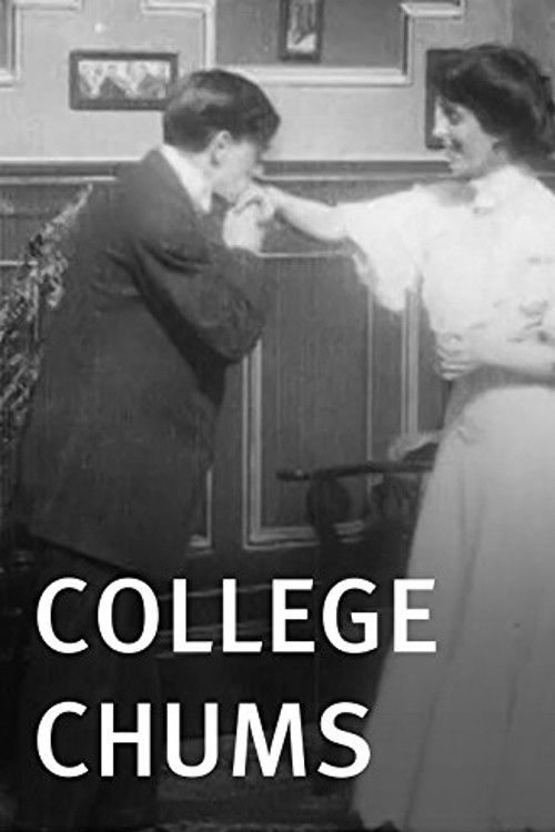 College Chums (1907) poster