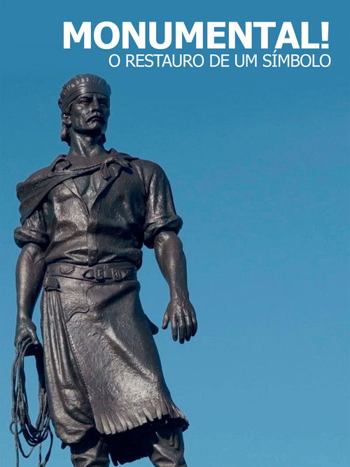 Monumental! O Restauro de um Símbolo (2022) poster