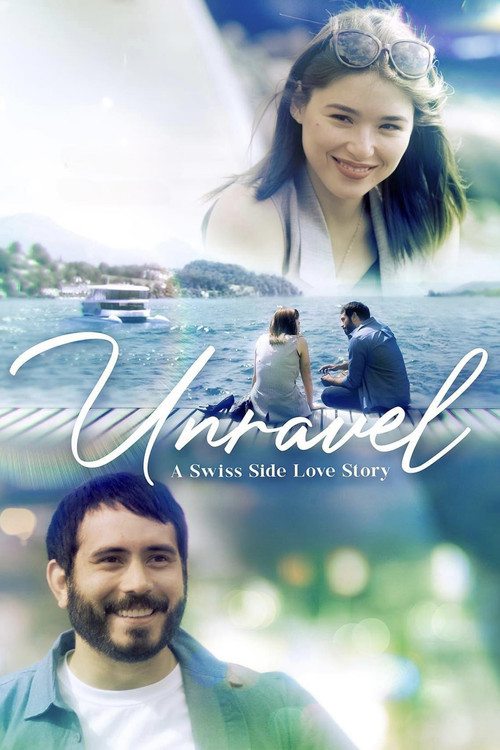 Unravel: A Swiss Side Love Story (2023) poster