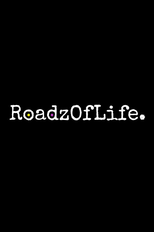 Roadz of Life poster