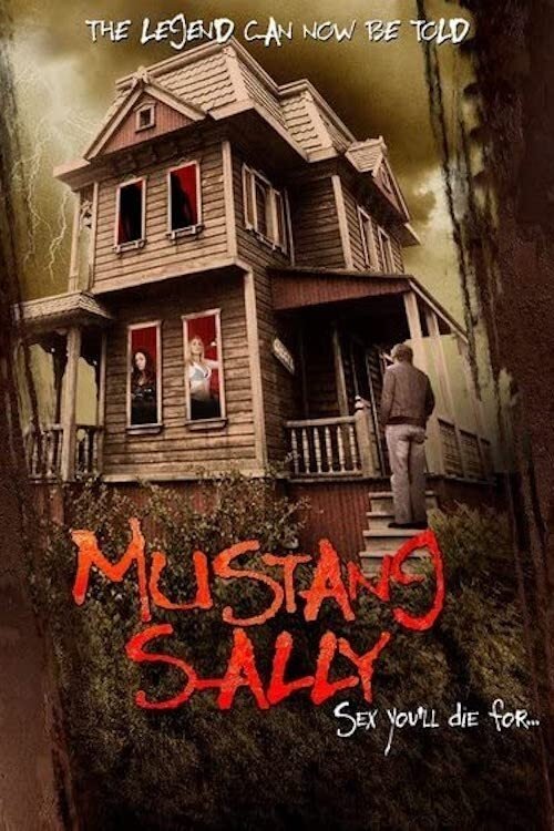 Mustang Sally's Horror House (2006) poster